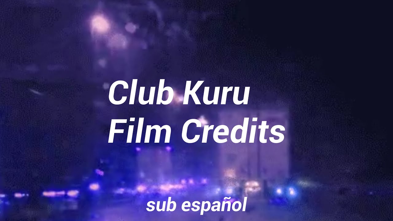 Club Kuru Film Credits [sub español] YouTube