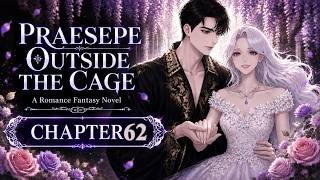 Precipice Outside the Cage — 62 Chapter 62 | Animated Audiobook