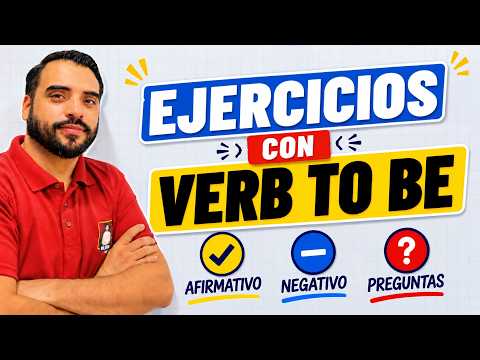 EJERCICIOS CON EL VERB TO BE | CLASE 100% PRACTICA