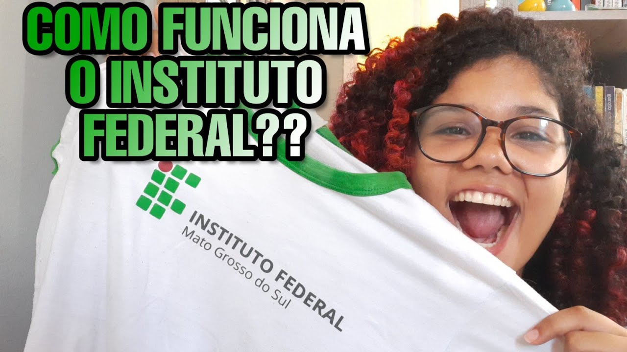 TUDO SOBRE O INSTITUTO FEDERAL/O QUE É? COMO FUNCIONA? | Coisas de Hanna