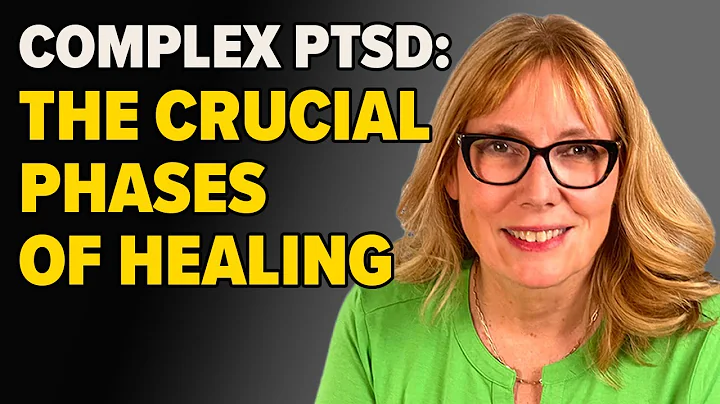 Five CRUCIAL PHASES OF HEALING Complex PTSD