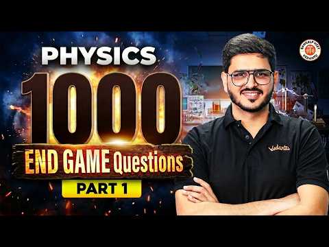 Physics 1000 END Game Questions | PART 1 | NEET 2026 | NEET Physics Questions | ACP Sir