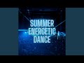 Summer energetic dance