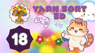 Yarn Sort 3D: Level 18 Full Walkthrough – Jam Puzzle Mobile Game