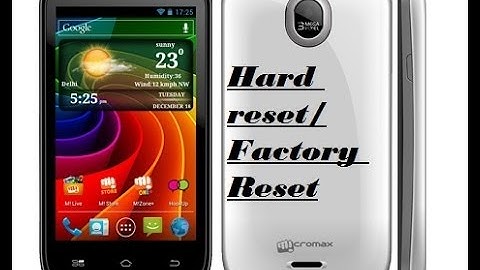 Hard Reset/Factory Reset of Micromax Ninja A89