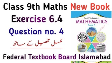 Exercise 6.4 Class 9 Question no. 4 Math | Chapter 6 Ex 6.4 National Book Foundation | Learning Zone