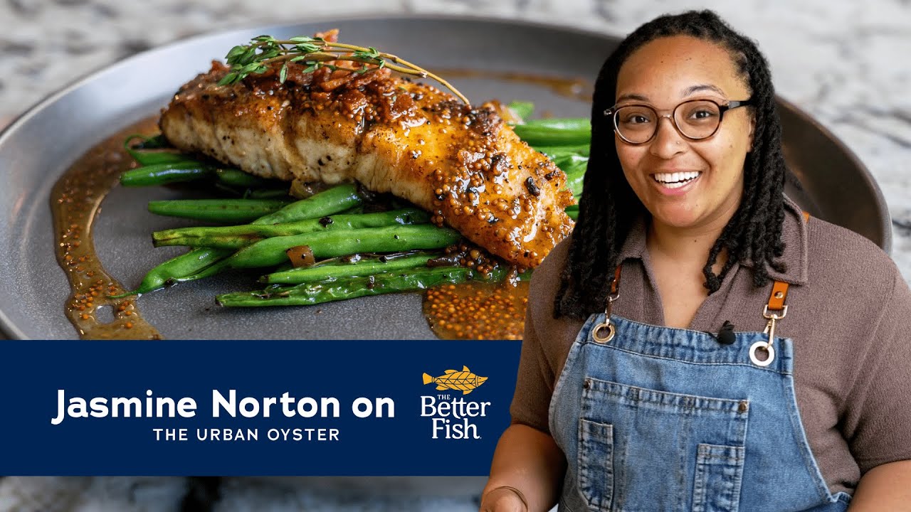 Chef Jasmine Norton from The Urban Oyster on The Better Fish