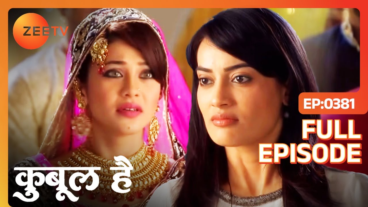 Qubool Hai  Full Episode 381  Gafoor      Zoya    Zee Tv