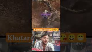 khatarnak seen #ReelsIndia, #ExplorePage, #TrendAlert, #ViralContent, #TrendingNow