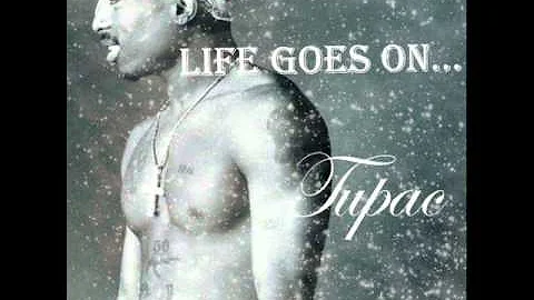 2pac life goes on + lyrics