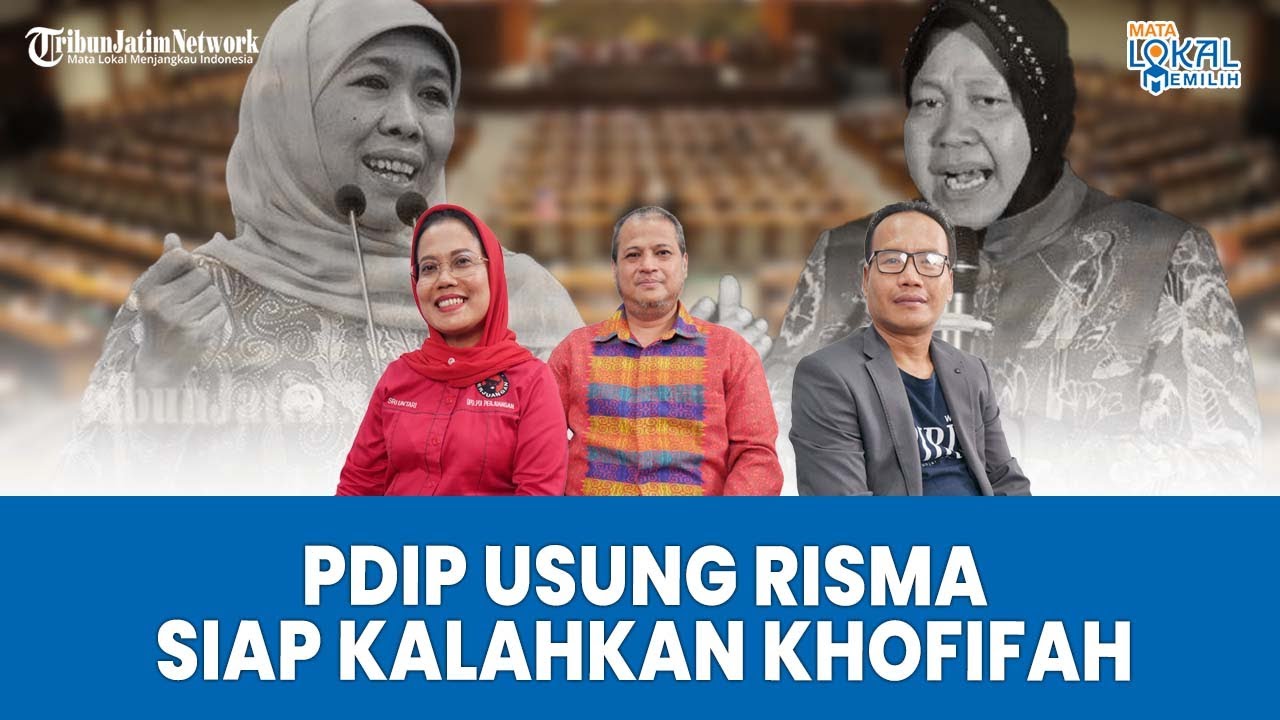 Usung Risma di Pilgub Jatim 2024, PDIP Siap Kalahan Khofifah: Begini Strateginya