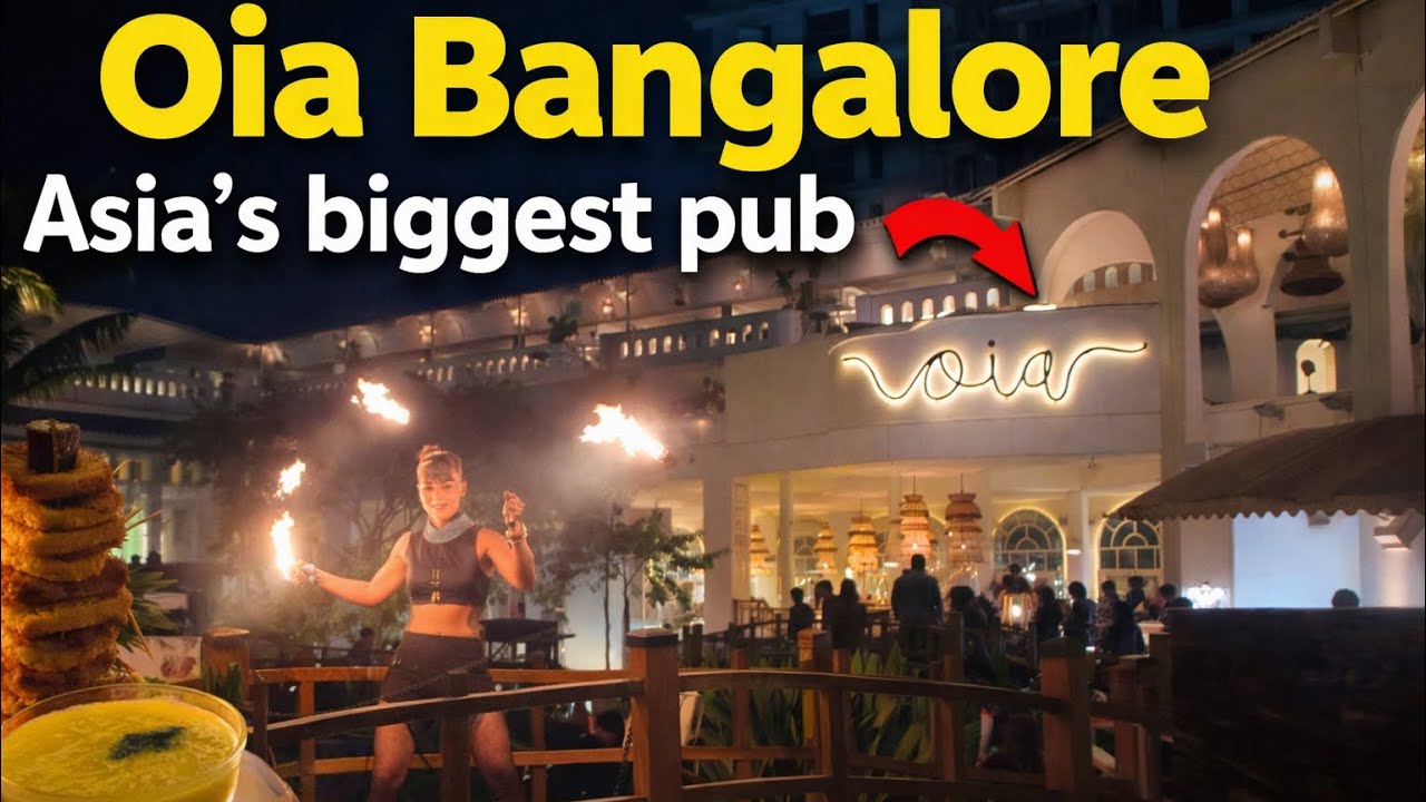Oia Bangalore Pub 🍸 | Asia’s Biggest Pub Experience | Food, Drinks & Vibes