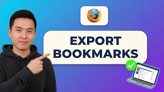 How to EXPORT BOOKMARKS from Mozilla Firefox (Step by Step)