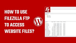 How to use FileZilla FTP to access all the website files 2023 | #WordPress 17