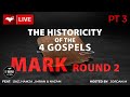 Testing The Historicity Of The Gospel of Mark - Round 2 - with  Ijaz, Hamza, Imran & Nazam