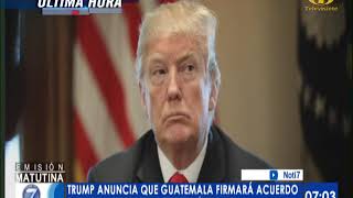 Trump anunció acuerdo de Seguridad Fronteriza con Guatemala