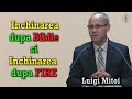 Luigi Mitoi - Inchinarea dupa Biblie si Inchinarea dupa FIRE | PREDICI