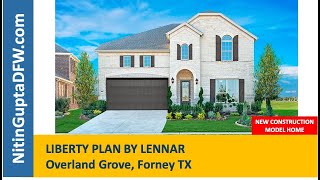 Overland Grove   Forney TX Lennar   Liberty Plan