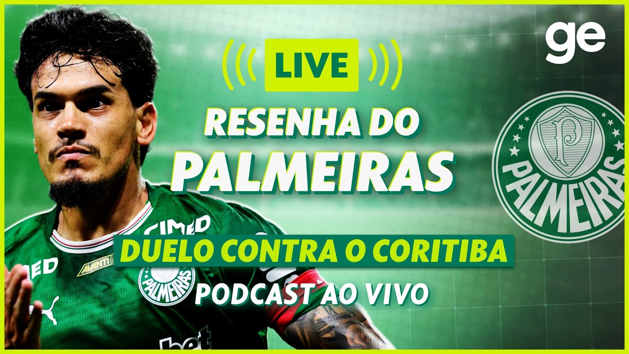AO VIVO! GE PALMEIRAS ANALISA DUELO CONTRA O CORITIBA PELO BRASILEIRÃO | #podcast | ge.globo