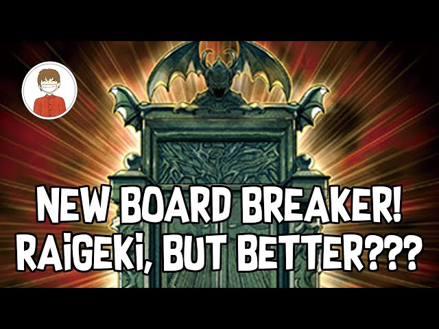 NEW BOARD BREAKER! Raigeki, But Better!? Yu-Gi-Oh! - YouTube