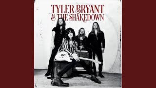 Weak And Weepin' - Tyler Bryant & The Shakedown