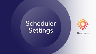 Scheduler Settings