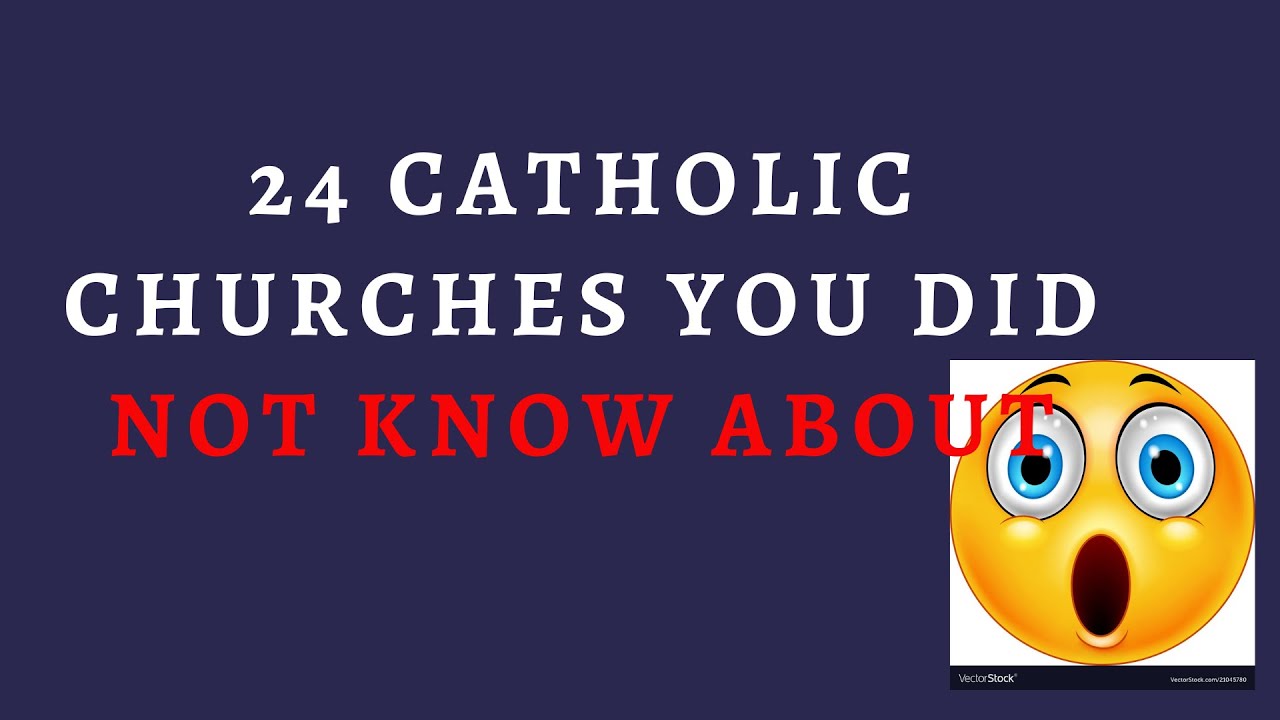 24 Catholic Churches you did not know about. YouTube