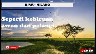 BumiPutra Rockers - Hilang (Lirik)