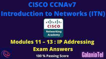 CCNA 1 v7 Modules 11 – 13: IP Addressing Exam Answers