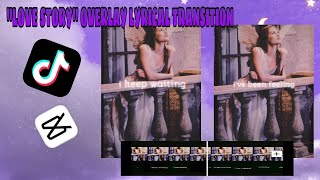 "Love Story" OVERLAY LYRICAL TRANSITION TUTORIAL screenshot 4
