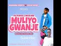 Muliyo  fx force and knice kee latest ugandan music 2021