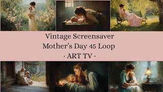 45 Mother & Child Paintings Loop | Mother’s Day Frame TV Art Screensaver | Romantic Family Gallery screenshot 1