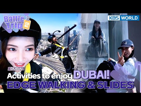 Riding glass <strong>slides</strong>🎢  Edge walk on a 53rd floor🌆 [Battle Trip 2 EP11] | KBS WORLD TV 230203