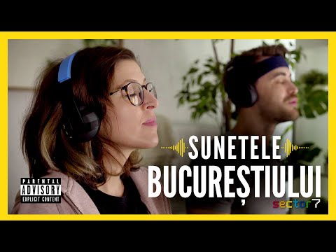 Sounds of Bucharest