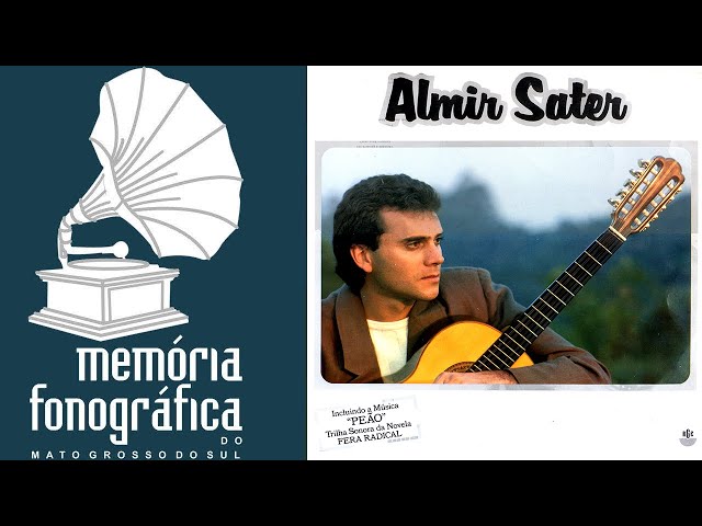 MPB - A1 - Peão - Renato Teixeira e Almir Sater - Almir Sater