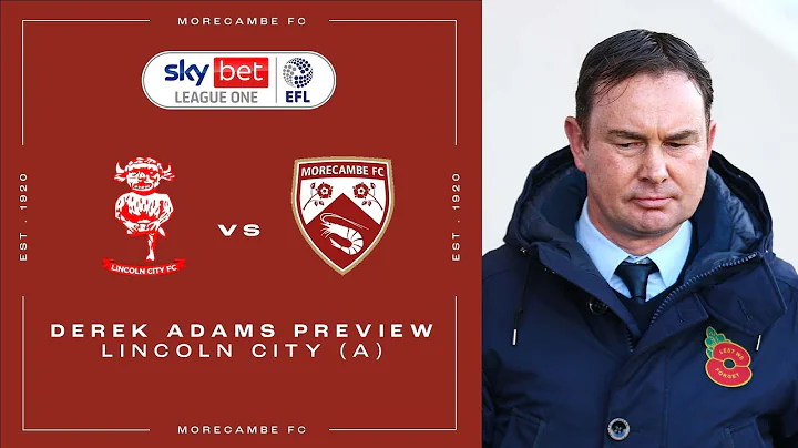Derek Adams Preview | Lincoln City (A)