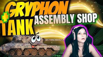 Gryphon New Assembly Shop Tier X tank I World of Tanks I