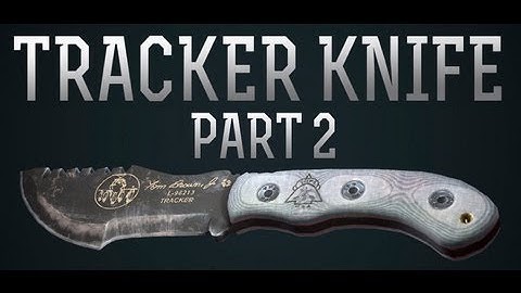 Tracker Knife Part 2: NextGen asset production series