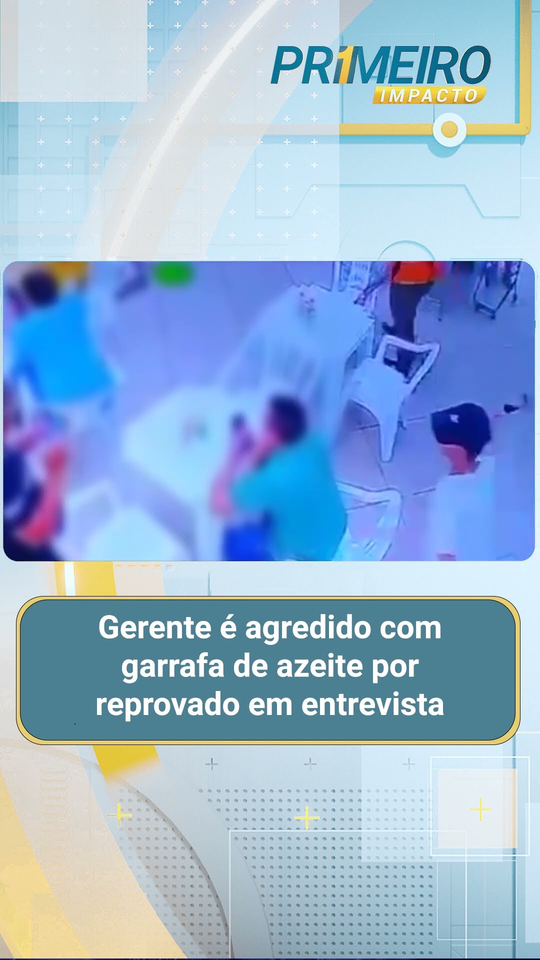 Gerente é agredido com garrafa de azeite por reprovado em entrevista