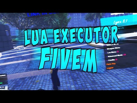 The Best Lua Executor FiveM {UPDATED} {WORKING} {UNDETECTED}