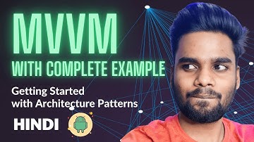 MVVM Architecture in Android | Hindi