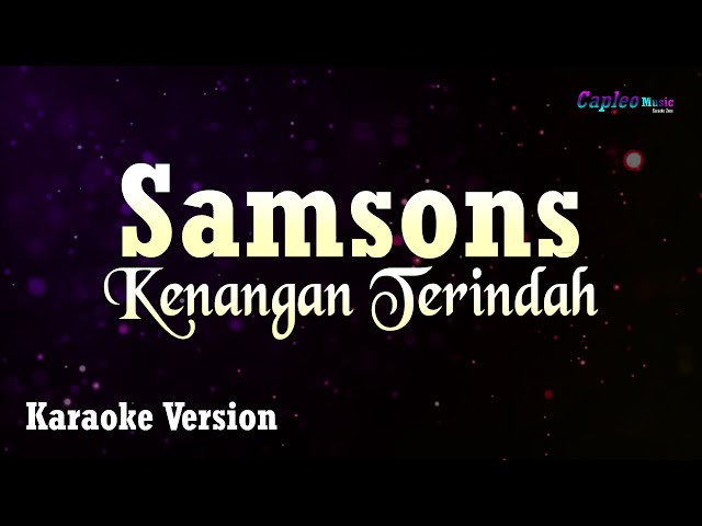 Samsons - Kenangan Terindah (Karaoke Version) class=