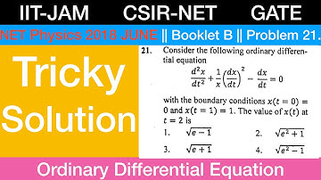 Tricky Ordinary Differential Equation || CSIR NET PHYSICS June 2018 @Prof.SamKu_