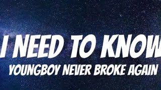 YoungBoy Never Broke Again- I Need to Know( Lyrics)