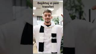Beşiktaş ın yeni transferi Ernest Muci