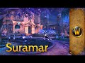 Suramar  music  ambience  world of warcraft