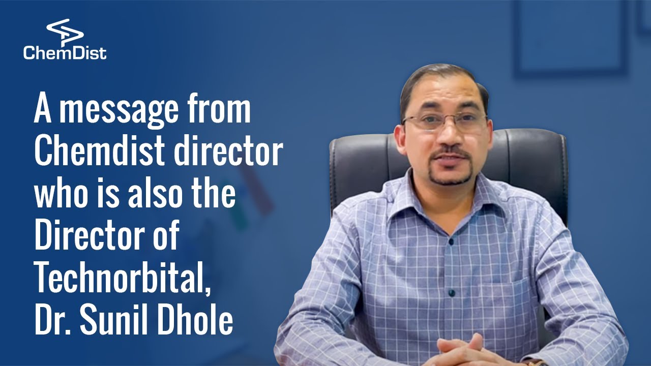 A message from Chemdist director who is also the Director of Technorbital, Dr. Sunil Dhole