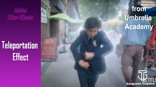 #Day 98/100 Umbrella Academy Teleportation Effect | After Effects Tutorials | No Plugins Required