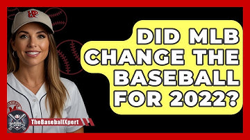 Did MLB Change The Baseball For 2022? - The Baseball Xpert