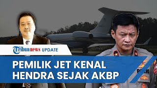 Robert Pemilik Jet Pribadi Mengaku Kenal Lama Brigjen Hendra Kurniawan sejak Pangkatnya Masih AKBP